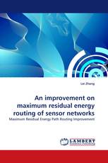 An improvement on maximum residual energy routing of sensor networks