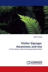 Visitor Signage: Awareness and Use