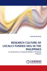 RESEARCH CULTURE OF LOCALLY-FUNDED HEIs IN THE PHILIPPINES