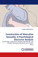 Construction of Masculine Sexuality: A Psychological Discourse Analysis