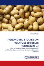 AGRONOMIC STUDIES ON POTATOES (Solanum tuberosum L.)