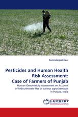 Pesticides and Human Health Risk Assessment: Case of Farmers of Punjab