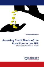 Assessing Credit Needs of the Rural Poor in Lao PDR