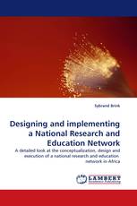 Designing and implementing a National Research and Education Network