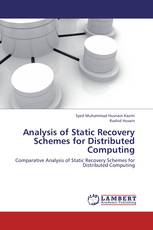 Analysis of Static Recovery Schemes for Distributed Computing