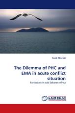 The Dilemma of PHC and EMA in acute conflict situation