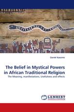 The Belief in Mystical Powers in African Traditional Religion