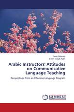 Arabic Instructors' Attitudes on Communicative Language Teaching