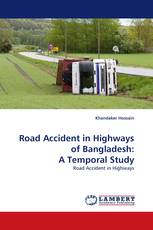 Road Accident in Highways of Bangladesh: A Temporal Study