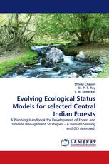 Evolving Ecological Status Models for selected Central Indian Forests