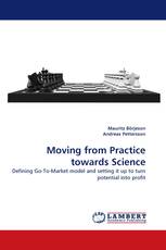 Moving from Practice towards Science