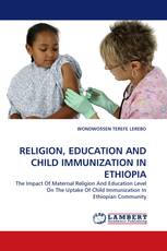 RELIGION, EDUCATION AND CHILD IMMUNIZATION IN ETHIOPIA