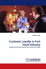 Customer Loyalty in Fast Food Industry