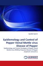 Epidiemology and Control of Pepper Veinal Mottle virus Disease of Pepper