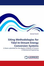 Siting Methodologies for Tidal In-Stream Energy Conversion Systems