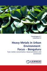 Heavy Metals in Urban Environment  Focus – Bengaluru