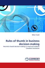 Rules of thumb in business decision-making