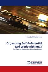 Organising Self-Referential Taxi Work with mICT