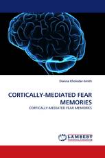 CORTICALLY-MEDIATED FEAR MEMORIES