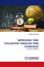 IMPROVING TIME UTILIZATION THROUGH TIME SCHEDULES