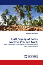 Kraft Pulping of Cocos Nucifera Coir and Trunk