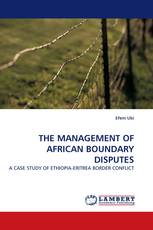 THE MANAGEMENT OF AFRICAN BOUNDARY DISPUTES