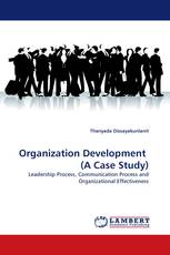 Organization Development  (A Case Study)