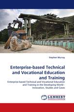 Enterprise-based Technical and Vocational Education and Training