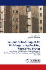 Seismic Retrofitting of RC Buildings using Buckling Restrained Braces