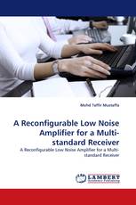 A Reconfigurable Low Noise Amplifier for a Multi-standard Receiver