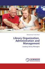 Library Organization, Administration and Management
