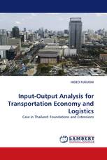 Input-Output Analysis for Transportation Economy and Logistics