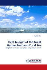 Heat budget of the Great Barrier Reef and Coral Sea