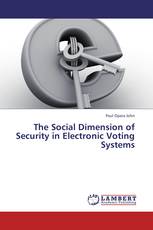 The Social Dimension of Security in Electronic Voting Systems