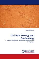 Spiritual Ecology and Ecotheology