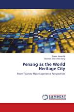 Penang as the World Heritage City