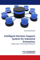 Intelligent Decision Support System for Industrial Enterprises