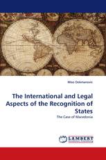 The International and Legal Aspects of the Recognition of States