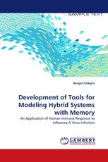 Development of Tools for Modeling Hybrid Systems with Memory