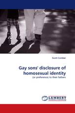 Gay sons'' disclosure of homosexual identity