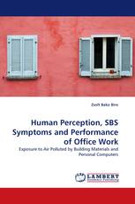 Human Perception, SBS Symptoms and Performance of Office Work