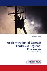 Agglomeration of Contact Centres in Regional Economies