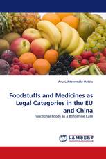 Foodstuffs and Medicines as Legal Categories in the EU and China