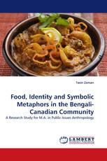 Food, Identity and Symbolic Metaphors in the Bengali-Canadian Community