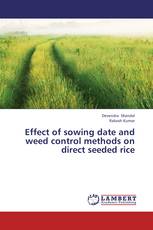 Effect of sowing date and weed control methods on direct seeded rice