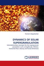DYNAMICS OF SOLAR SUPERGRANULATION