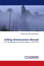 Selling Americanism Abroad