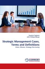 Strategic Management Cases, Terms and Definitiions