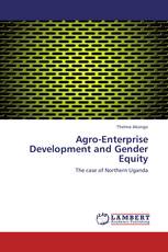 Agro-Enterprise Development and Gender Equity