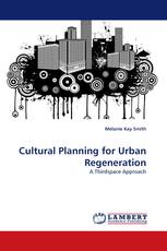 Cultural Planning for Urban Regeneration